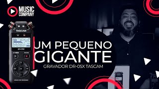 Review do Gravador DR05X da Tascam  Feat Ed Araujo [upl. by Hali85]