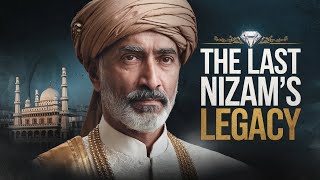 Hyderabads Forgotten Ruler LAST NIZAMS SHOCKING Legacy [upl. by Naves509]