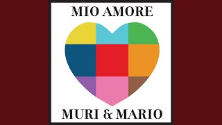 Mio Amore [upl. by Launce]