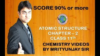 Class 11th Chemistry Chapter 2 Structure Of Atom  Part 3 [upl. by Atel621]