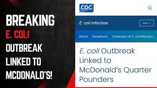 Breaking News  E Coli Outbreak Linked to McDonalds [upl. by Ainavi]