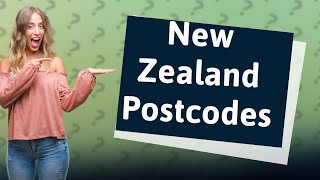 What is New Zealand zip code [upl. by Carnes]