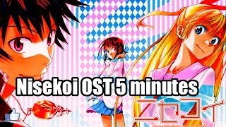 Nisekoi OST 5 minutes [upl. by Haldan903]