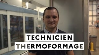 Technicien thermoformage  Mon Choix Pro [upl. by Odlaw]