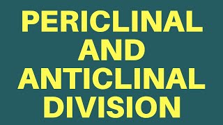 Periclinal and Anticlinal Division  Biogrades  Sb sir [upl. by Anerrol]