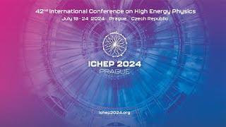 ICHEP 2024 Plenary session Monday 4 [upl. by Nahtnhoj]