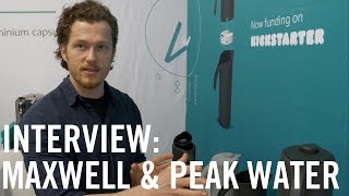 Interview Maxwell ColonnaDashwood amp Peak Water [upl. by Eerazed]