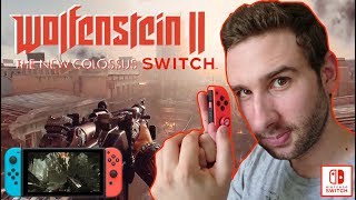 WOLFENSTEIN 2 sur NINTENDO SWITCH  DECOUVERTE GAMEPLAY FR [upl. by Perkin360]