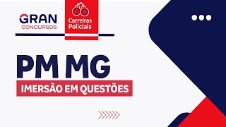 Concurso PM MG  Imersão em questões [upl. by Zacarias]