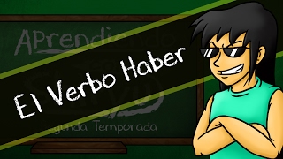 EL VERBO HABER  Aprendiendo con Shiryu 2da Temporada  Parodiadera [upl. by Ear]