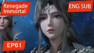 ENG SUB  Renegade Immortal EP61 english [upl. by Nehttam270]