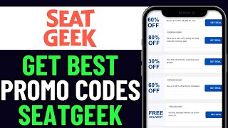 HOW TO FIND BEST SEATGEEK DISCOUNT CODE  SEATGEEK PROMO CODE 2024 [upl. by Laehcym396]