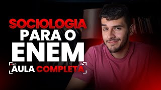 TUDO de SOCIOLOGIA para o ENEM em 50 MINUTOS [upl. by Yerbua822]