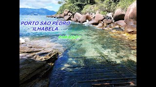 PRAIA PORTO SÃO PEDRO  ILHABELA COMO VOCÊ NUNCA VIU [upl. by Australia655]