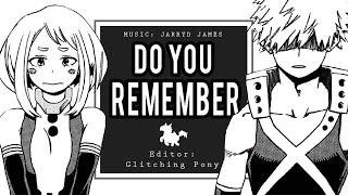 DO YOU REMEMBER  Bakugou x Uraraka AMV  MMV [upl. by Elesig]