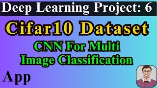 Mastering Image Classification with Deep Learning  Deep Learning Using CIFAR10 Dataset  CNN Exp [upl. by Dabney]