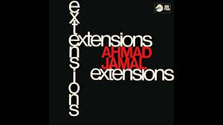 Ahmad Jamal  Extensions HQ FULL ALBUM [upl. by Nylecoj]