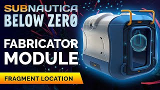 Seatruck Fabricator Module Fragments Location  Subnautica Below Zero [upl. by Chud]