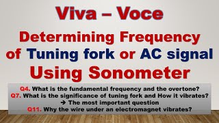 Sonometer  Viva Voce  Frequency of Tuning fork or AC signal [upl. by Haidej]