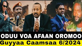 ODUU VOA AFAAN OROMOO Guyyaa Caamsaa 62024 [upl. by Anaiq]