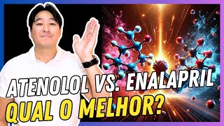 ATENOLOL VS ENALAPRIL QUAL ABAIXA MAIS A PRESSÃO [upl. by Aylmer33]