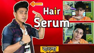 Hair Serum  ব্যাবহারের সঠিক পদ্ধতি  উপকার  গুরুত্বপূর্ণ Tips এবং Best Brands on Hair Serum [upl. by Ellehsar]