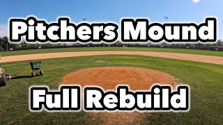 FULL High School Baseball Pitchers Mound Rebuild Timelapse [upl. by Riamo]