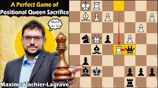 A Perfect Game of Positional Queen Sac  Fontaine vs MVL 2007 [upl. by Rehtaeh494]