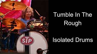 Stone Temple Pilots Tumble In The Rough Isolated Drums [upl. by Honeywell]