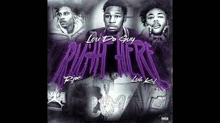 Lou Da Guy  Right Here Ft Luh Kel amp RJAE [upl. by Dayle]