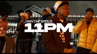 JaayInfamous  11pm Official Music Video Shot By IMGFilms [upl. by Berkow]