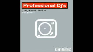 Professional Djs Vol 1 Techno Session [upl. by Chase]