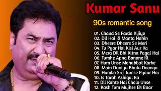 Kumar sanu Romantic song  Best of Kumar sanu Duet super Hit 90s Songs old is Gold [upl. by Suivatra]