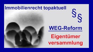 WEGRecht  Die Eigentümerversammlung  Tutorial [upl. by Bezanson89]