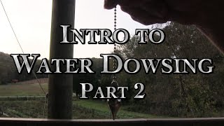 Intro to Water Dowsing Part 2 [upl. by Munro]