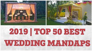 BEST Wedding MANDAPS 2019MANDAP Decoration IdeasTRADITIONAL Flower designs for Indian Theme [upl. by Dermott]