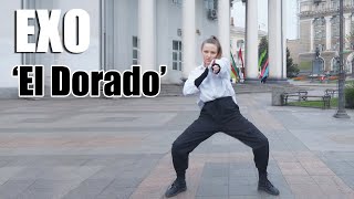 KPOP in Public UKRAINE EXO 엑소 El Dorado  dance cover by JaYn [upl. by Britteny]