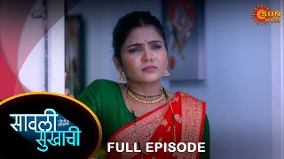 Savali Hoin Sukhachi  Full Episode  01 Oct 2024  Full Ep FREE on SUN NXT  Sun Marathi [upl. by Blanch]