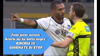 quotMi ha detto negquot cosa è successo tra Acerbi e Juan Jesus Video [upl. by Victory908]