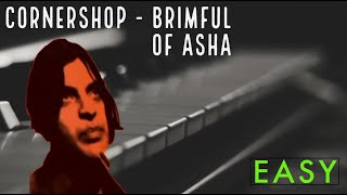 Cornershop  Brimful of Asha Fatboy Slim Remix Easy Piano Tutorial [upl. by Yatzeck]