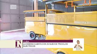 Cuba Triciclos eléctricos fortalecerán transportación en La Habana [upl. by Renault953]