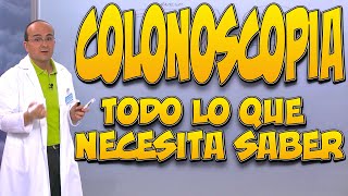 COLONOSCOPIA  Todo lo que necesita saber [upl. by Simmons]