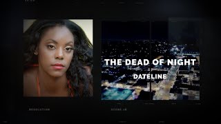 Dateline Episode Trailer The Dead of Night  Dateline NBC [upl. by Libnah90]