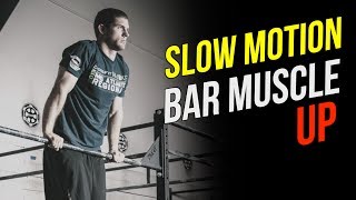 Bar Muscle Up SLOW MOTION Simple Step by Step Technique Breakdown [upl. by Storer]