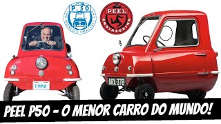 PEEL P50  O MENOR CARRO DO MUNDO [upl. by Inatsed]