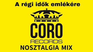 CORONITA 2024  NOSZTALGIA MIX [upl. by Pammi]