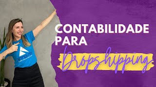 CONTABILIDADE PARA DROPSHIPPING [upl. by Eppillihp]