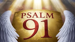 Psalm 91 Explained Verse by Verse  Understanding Gods Protection and Promises [upl. by Iblok]