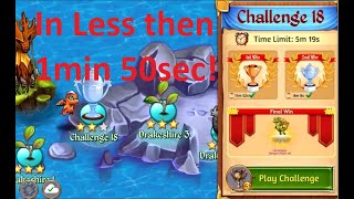 Merge Dragons Challenge 18  Less then 1min50sec  Step by Step [upl. by Haeluj]