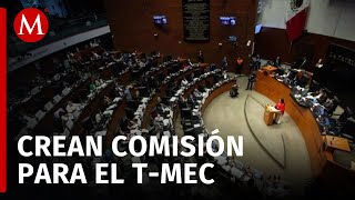 Senado crea Comisión de Seguimiento a la Implementación y Revisión del TMEC [upl. by Pirri]